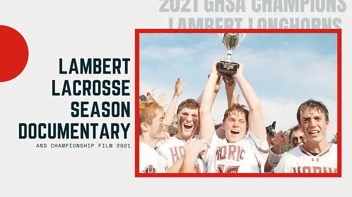 Lambert Season Documentary & Championship Film