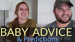 Baby Advice &amp; Predictions | Give us yours!