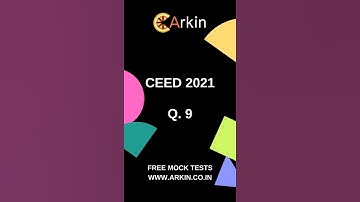 CEED 2021 Question number 9 solution.