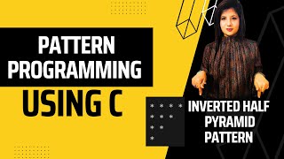 Pattern Programming Using C | Inverted Half Pyramid Pattern | IGNOU BCA | MCS-011