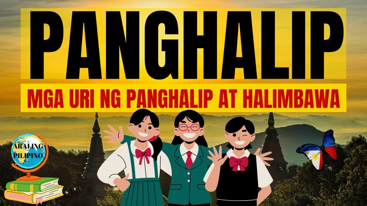 Panghalip Mga Uri ng Panghalip at Mga Halimbawa ng Panghalip  Filipino Aralin Pronoun Examples