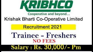 KRIBHCO Fertilizers Limited Recruitment 2021 For Trainee | No Fees | Apply Online | Learn Technical