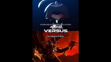 Skarbrand vs Alice (FPE) #edit #warhammer40k #warhammer #vs #fpe #fundamentalpapereducation #music