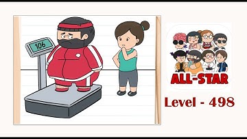 Brain test all star level 498 Find a way to lower his weight.