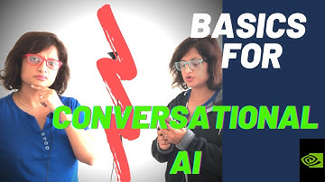 Introduction to Conversational AI using Nvidia