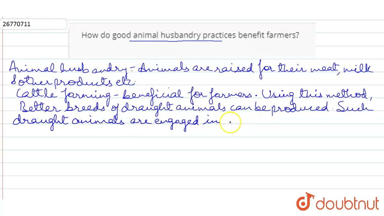 How do good animal husbandry practices benefit farmers? | 9 | IMPROVEMENT  IN FOOD RESOURCES | ... - YouTube