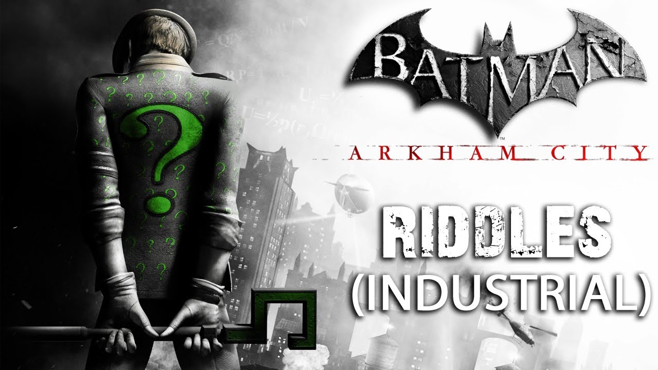 Batman: Arkham City - Industrial District Riddles - YouTube