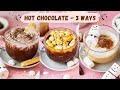 HOT CHOCOLATE : Three Ways | Caramel, Mocha, White Chocolate | How To Make Hot Chocolate