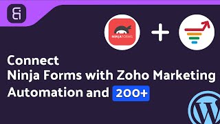 (Free) Integrating Ninja Forms with Zoho Marketing Automation | Step-by-Step | Bit Integrations