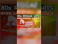 80s REGGAE Now on  djsharpemusic on Youtube.