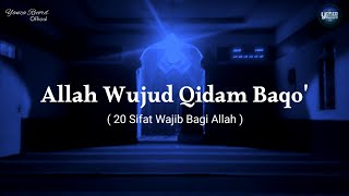 Allah Wujud Qidam Baqo' | 20 Sifat Wajib Bagi Allah | Lirik Arab, Latin \u0026 Terjemahannya | by Yanza