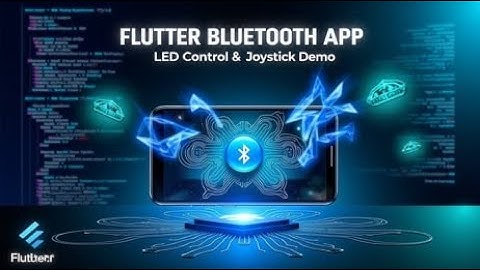 How to Make Flutter Bluetooth App (Test LED & Joy Stick & Send Serial) Source Code