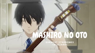 [Opening Full] - Mashiro no Oto - [ BURNOUT SYNDROMES - BLIZZARD ] | Romaji Lyrics