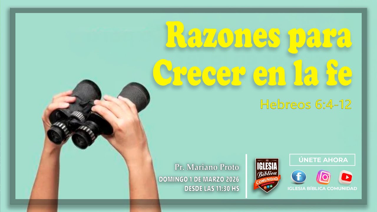 EN VIVO 11:30 Hs. Razones para crecer en la fe.
