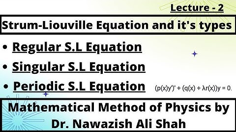 Sturm-Liouville Equation and it
