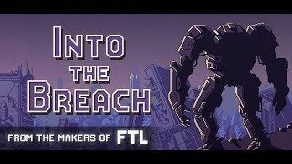 Into the Breach -- Part 2 [A Strategy Game from the Makers of FTL]