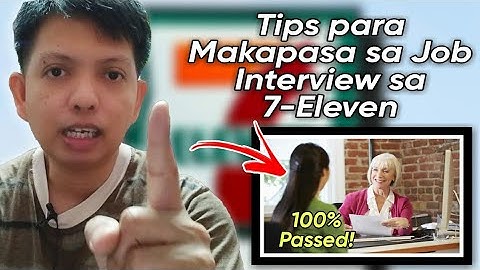 TIPS PARA MAKAPASA SA JOB INTERVIEW SA 7 ELEVEN (buhay 7 eleven) SIGNS NA PASADO KA SA JOB INTERVIEW