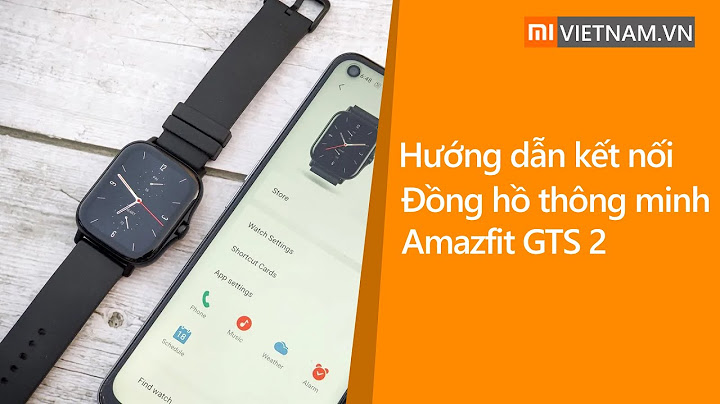 Hướng dẫn cai dat dong ho xiaomi amazfit