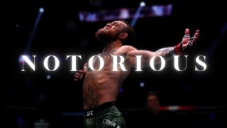 NOTORIOUS - Conor McGregor Motivational Tribute