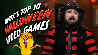 Top 10 Video Games for Halloween! (Feat. Onyx the Fortuitous)