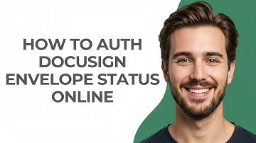 How to Auth Docusign Envelope Status Online - GUIDE!