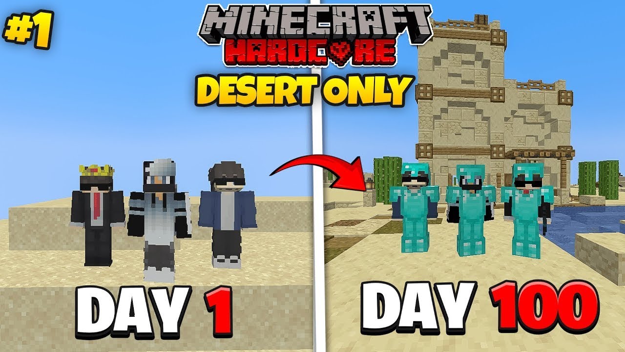 WE SURVIVED 100 DAYS IN MINECRAFT DESERT ONLY HARDCORE WORLD PART 1| # ...