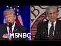 Melber: Mueller Busted Trump Crime Spree, No Chargeable Collusion | The Beat With Ari Melber | MSNBC