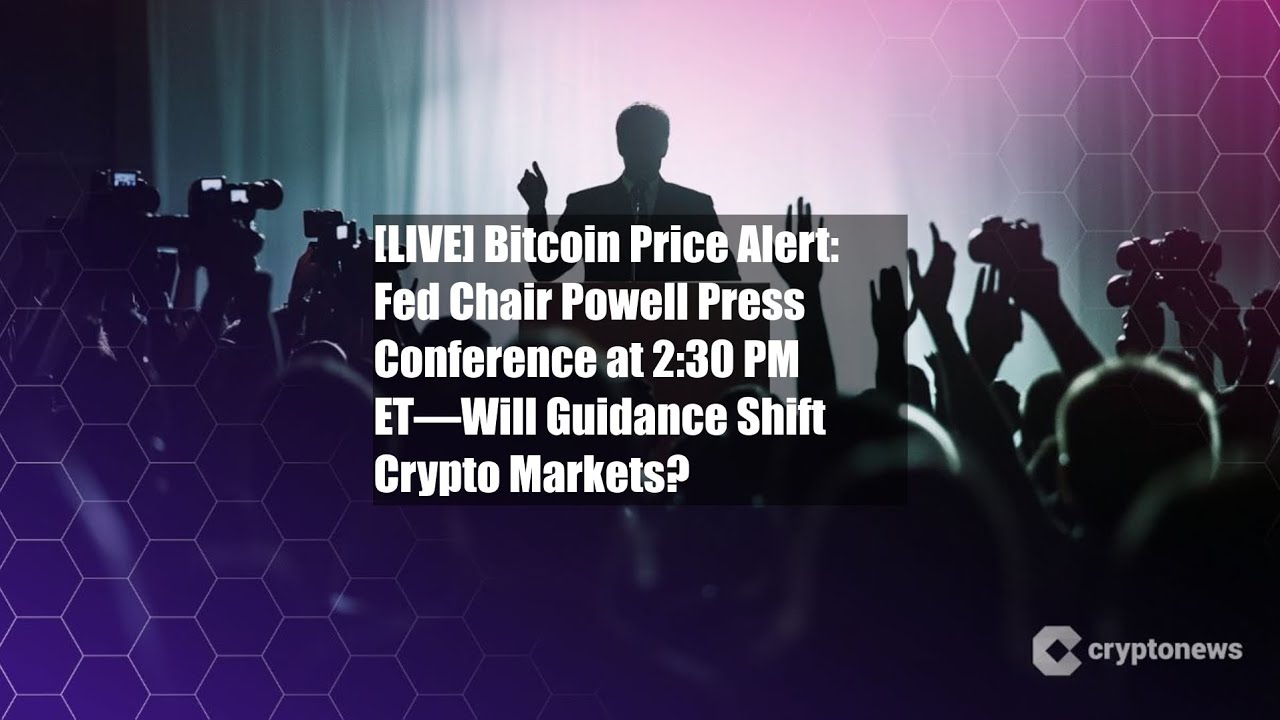 LIVE] Bitcoin Price Alert: Fed Chair Powell Press Conference at - YouTube