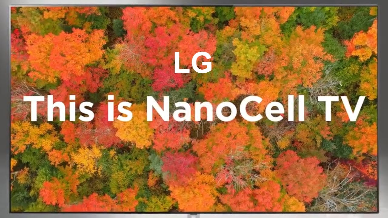▶ 4K TV - 2019 NanoCell TV l The Best LED TV from LG