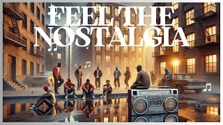Throwback Vibes: Nostalgic Hip Hop Beats | Hip Hop