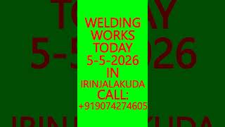 WELDING WORKS TODAY 5-5-2026 IN IRINJALAKUDA- GATE, GRILL, SOLAR PANEL MOUNTING, ROOFING TRUSS WORKS