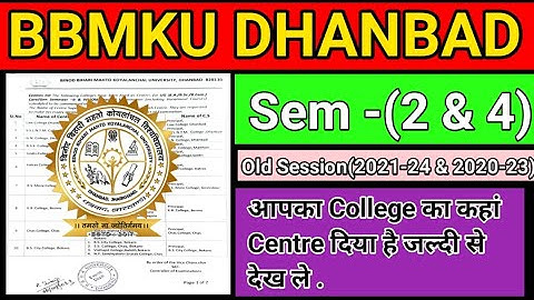 #bbmku dhanbad Sem 2 & 4 Old session Exam centres Colleges List 2023.