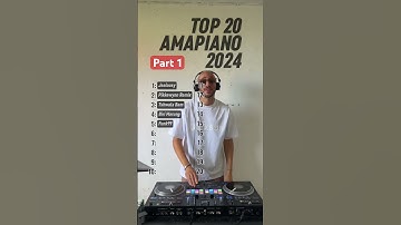 Thumbnail of Top 20 Amapiano 2024 🔥Piano to the world 🌍 #amapiano #amapianodance