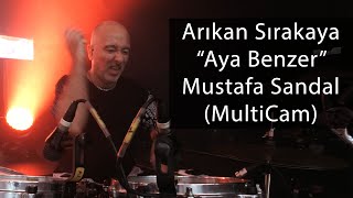 Arıkan Sırakaya | Aya Benzer - Mustafa Sandal (Konser Kaydı- Multicam 4K)