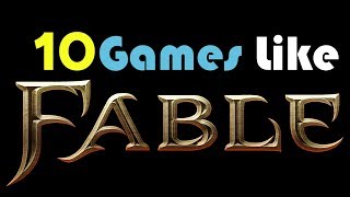10 Games Like Fable