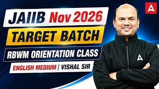 JAIIB Nov 2026 | Target Batch RBWM Orientation Class | English Medium | By Vishal Sureshraav Mantri
