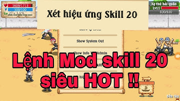 Hướng dẫn mod skill lever 20 của game hải tặc tí hon ( Hot )