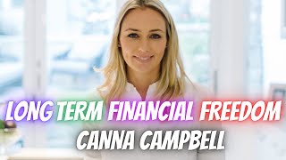 Long Term Financial Freedom, Happiness & Efficiency | Ft. Canna Campbell