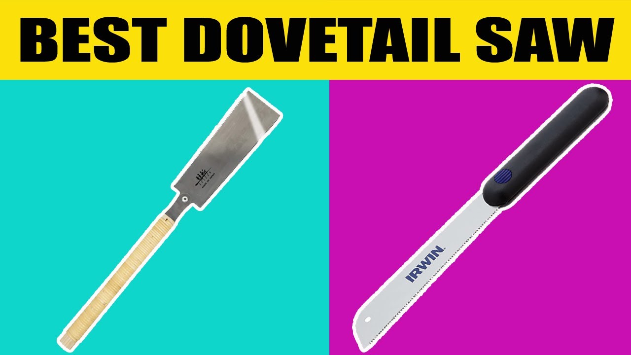 Best Dovetail Saw Reviews 2022 - Top 5 
