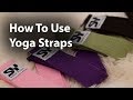 How to Use Yoga Straps