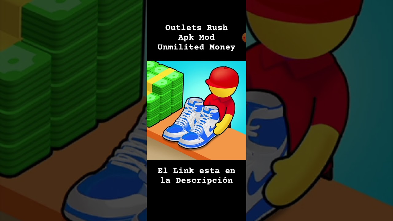 Outlets Rush Apk Mod Unmilited Money *2024*