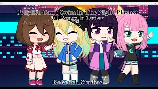 Jellyfish Can't Swim In The Night Playlist | All Songs In Order |
