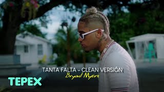Bryant Myers - Tanta Falata (Clean Versión) [Official Vídeo]