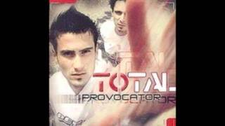 Total - Provocarea