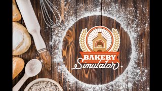 Bakery Simulator - Launch Day Livestream #BakerySimulator