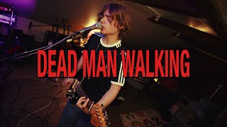 DEAD MAN WALKING (live) I Oscar Stembridge