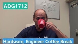 ADG1712 Hardware Coffee break