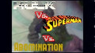 Hulk vs Superman vs Abomination - Stop Motion