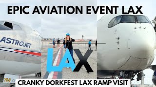 ✈ EPIC EVENT FOR TRUE AVGEEKS! Exclusive Access LAX Airport - Cranky Dorkfest's LAX Ramp Experience
