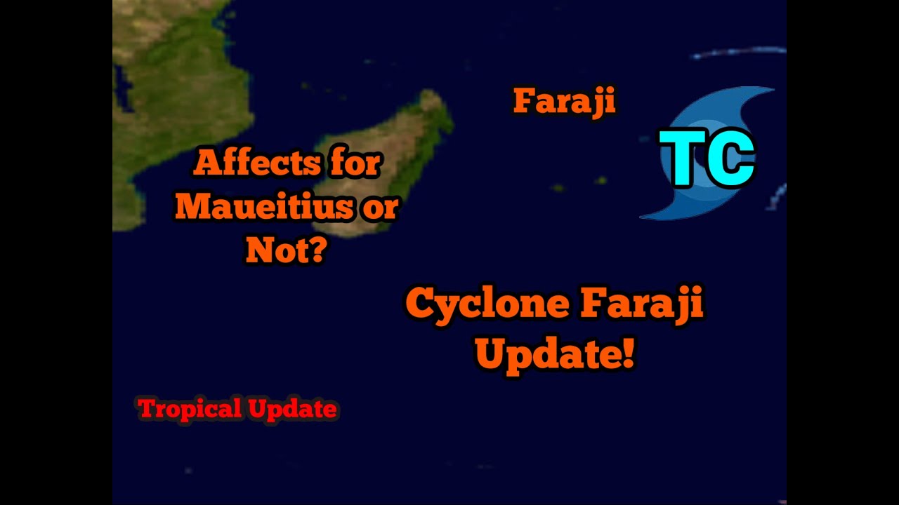 Monster Cyclone Faraji. Will it Affect Mauritius or not?